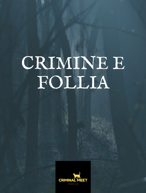 Crimine e Follia